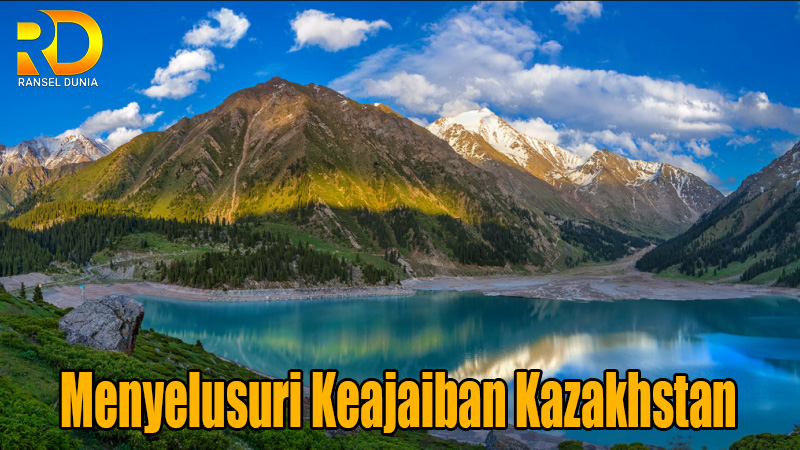 Menyelusuri Keajaiban Kazakhstan