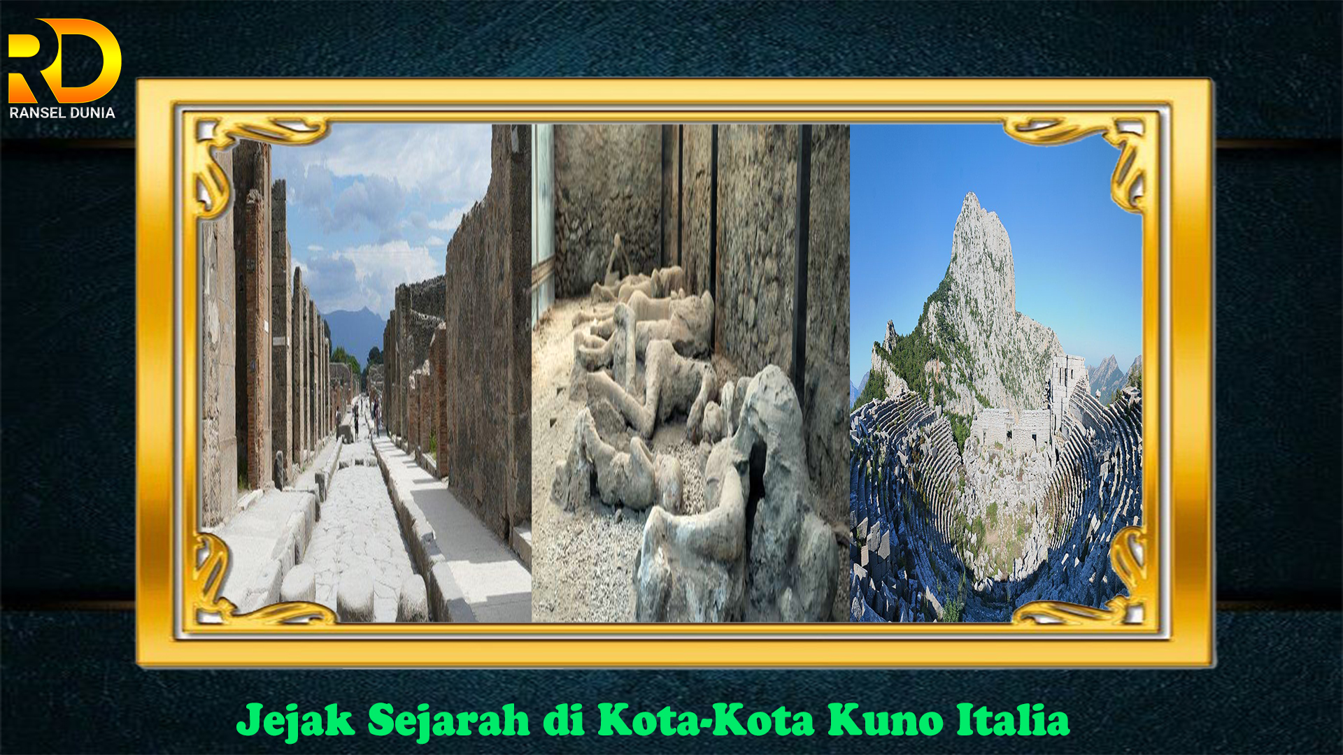 Jejak Sejarah di Kota-Kota Kuno Italia