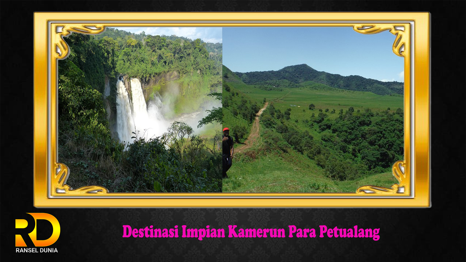 Destinasi Impian Kamerun Para Petualang