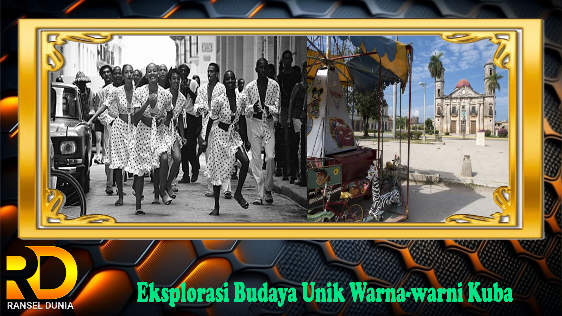 Eksplorasi Budaya Unik Warna-warni Kuba