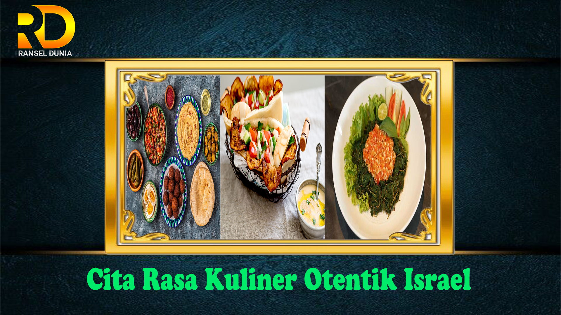 Cita Rasa Kuliner Otentik Israel