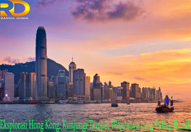 Eksplorasi Hong Kong: Kunjungi Tempat Wisatanya yang Paling Ikonik